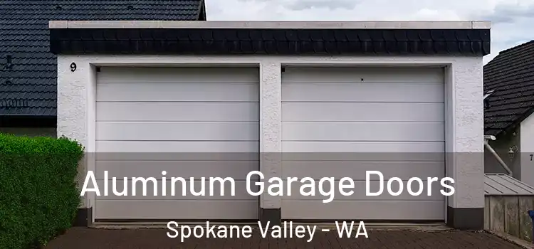  Aluminum Garage Doors Spokane Valley - WA