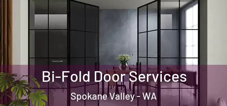 Bi-Fold Door Services Spokane Valley - WA