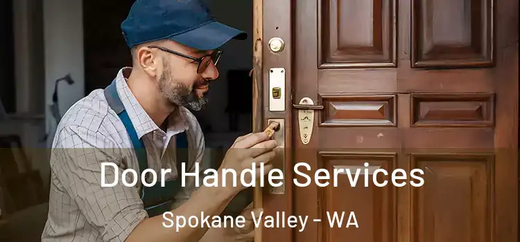 Door Handle Services Spokane Valley - WA