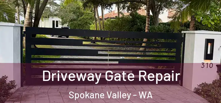 Driveway Gate Repair Spokane Valley - WA