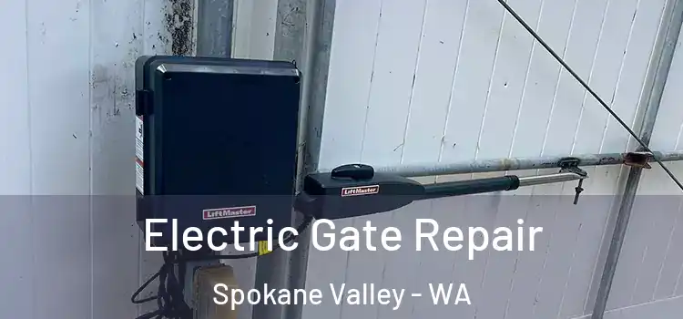 Electric Gate Repair Spokane Valley - WA