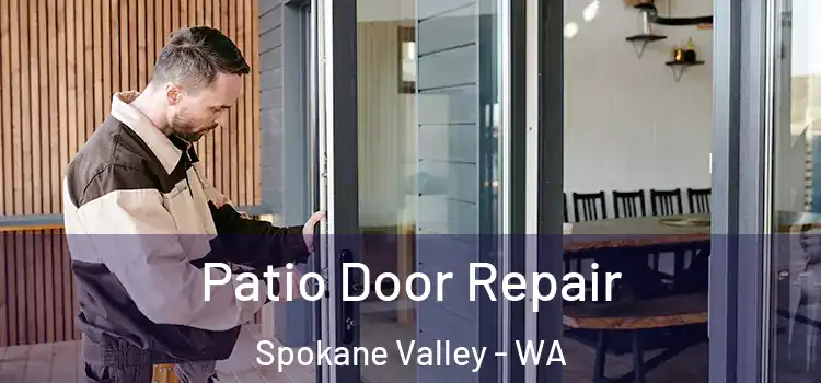 Patio Door Repair Spokane Valley - WA