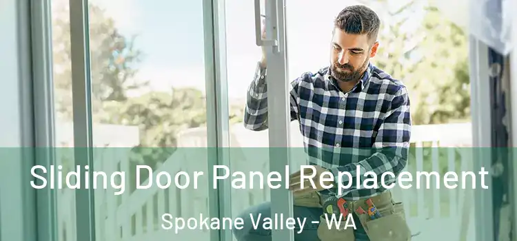  Sliding Door Panel Replacement Spokane Valley - WA