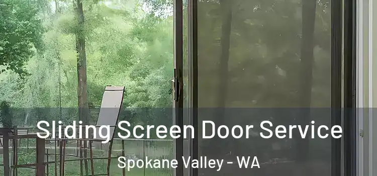 Sliding Screen Door Service Spokane Valley - WA